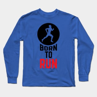 Born To Run Moving Company 1 Long Sleeve T-Shirt